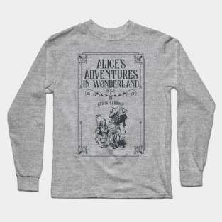 Alice in Wonderland - Lewis Carroll - Mad Hatter, White Rabbit, Cheshire Cat Long Sleeve T-Shirt